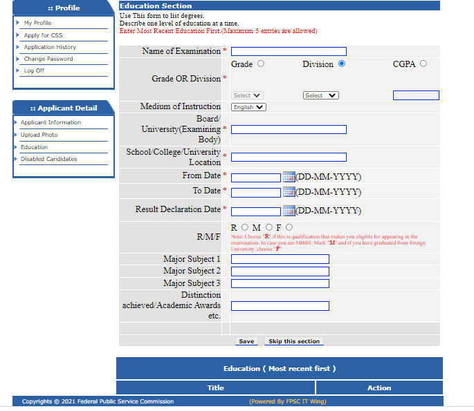  Enter Educational from Matriculation to Bachelor Degree ( Graduation ) to apply online for MPT Test CSS 2022