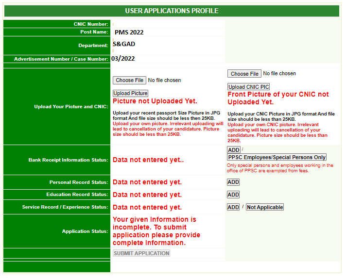   Upload your photo Enter Educational from Matriculation to Bachelor Degree ( Graduation ) to apply online for PMS 2022